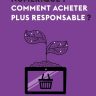 NumÃ©rique : Comment acheter plus responsable ?