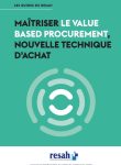 MaÃ®triser le Value Based Procurement, nouvelle technique d'achat